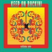Keep On Rockin!, Vol. 1
