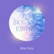 The Sky High Edition: Stan Getz