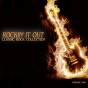 Rockin It Out: Classic Rock Collection, Vol. 1