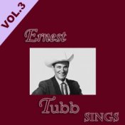 Ernest Tubb Sings, Vol. 3