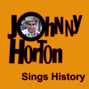 Johnny Horton Sings History