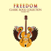 Freedom: Classic Rock Collection, Vol. 2