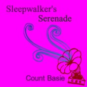 Sleepwalker's Serenade