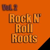 Rock N' Roll Roots, Vol. 2