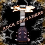 Rock Crusaders, Vol. 2