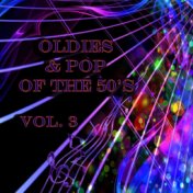 Oldies & Pop of the 50's, Vol. 3