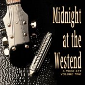 Midnight at the Westend: A Rock Set, Vol. 2