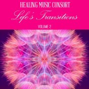 Healing Music Consort: Life's Transitions, Vol. 2