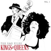 The R&B Files: Kings and Queens, Vol. 1