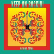 Keep On Rockin!, Vol. 3