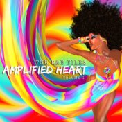 The R&B Files: Amplified Heart, Vol. 1