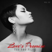 The R&B Files: Love's Promise, Vol. 3