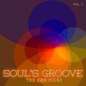 The R&B Files: Soul’s Groove, Vol. 1