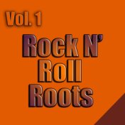 Rock N' Roll Roots, Vol. 1