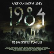 American Horror Story - 1984 - The Big Brother Playlist
