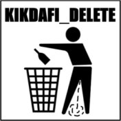 Kikdafi_Delete