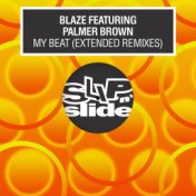 My Beat (feat. Palmer Brown) (Extended Remixes)