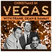Christmas In Vegas With Frank, Dean & Sammy