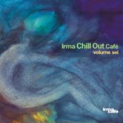 Chill Out Cafè, Vol. 6