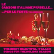 Le canzoni italiane più belle per le feste, Vol. 2