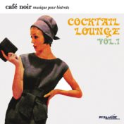 Café Noir Musique Pour Bistrots  - Cocktail & Lounge  1
