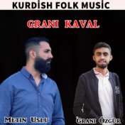 Grani Kaval (Kurdish Folk Music)