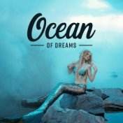 Ocean of Dreams (Positive Vibes, Healing Music, Nature Sounds for Relaxation, Deep Sleep)