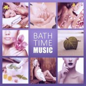 Bath Time Music – Healing Music for Deep Relaxing  to Helps You Feel Wonderfull at Your Home, Spa Day at Home, Inner Therapy, Ca...