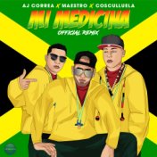 Mi Medicina (Official Remix) (feat. Maestro & Cosculluela)
