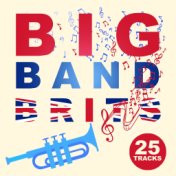 Big Band Brits!