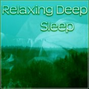 Relaxing Deep Sleep – Nature, Dream, Therapy Sleep, Total Relax, Easy Listening, Peaceful Music