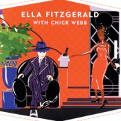 Swingsation: Ella Fitzgerald With Chick Webb