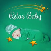 Relax Baby – Calming Songs for Baby, Lullabies for Newborns, Beautiful Nature Sounds to Calm Down and Make Happy, Help Your Baby...