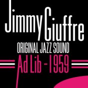 Original Jazz Sound: Ad Lib - 1959
