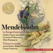 Mendelssohn: Le songe d'une nuit d'été & Octuor à cordes (Les indispensables de Diapason)
