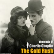 The Gold Rush (Original Motion Picture Soundtrack)