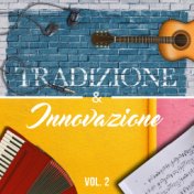 Tradizione e innovazione, Vol. 2