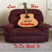 Love Has Everything to Do With It (feat. Gary Clark)