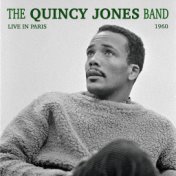 The Quincy Jones Band Live In Paris 1960