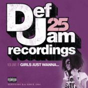 Def Jam 25, Vol. 8: Girls Just Wanna (Explicit Version)