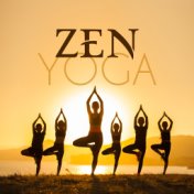 Zen Yoga: Inspiring Meditation, Delicate Quiet, Perfect Harmony