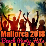 Mallorca 2018 - Beach Party Hits