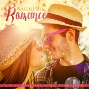 Smooth Romance: A Fine Easy Pop Music Selection