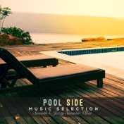 Pool Side Music Selection: Smooth & Jazzy Summer Vibes