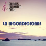 La Incondicional