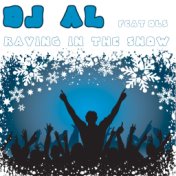 Raving in the Snow
