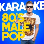 Karaoke - 80s Male Pop