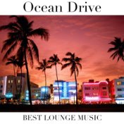 Ocean Drive (Best Lounge Music)