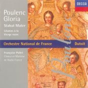 Poulenc: Gloria/Litanies à la Vièrge Noire/Stabat Mater