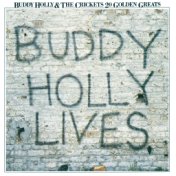 20 Golden Greats: Buddy Holly Lives